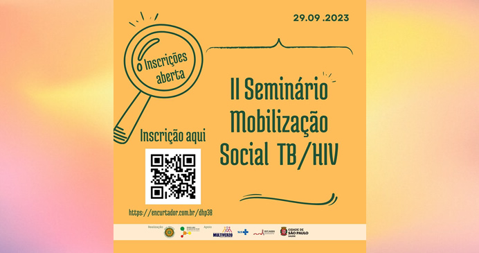 II Seminário Mobilização Social TB/HIV