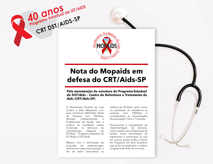 Pela manutenção da estrutura do Programa Estadual de DST/Aids – Centro de Referência e Tratamento da Aids (CRT/Aids-SP).